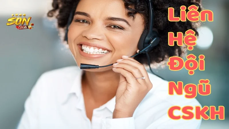Liên hệ với đội ngũ nhân viên của nhà cái kịp thời